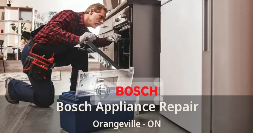 Bosch Appliance Repair Orangeville - ON