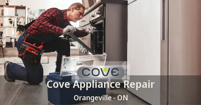 Cove Appliance Repair Orangeville - ON