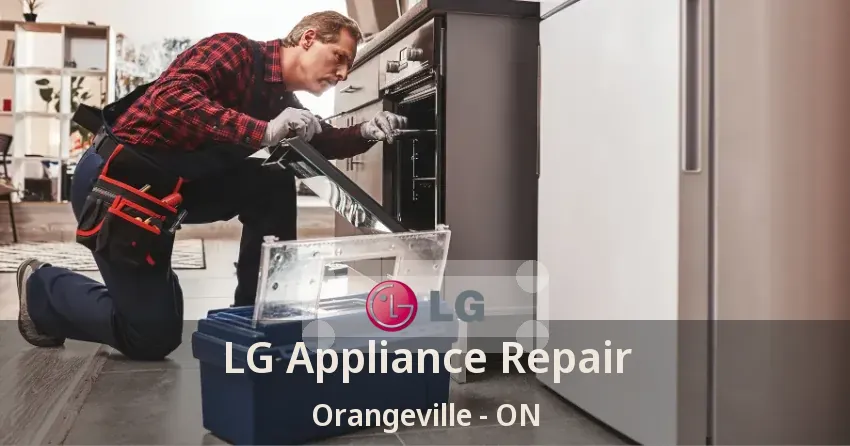 LG Appliance Repair Orangeville - ON