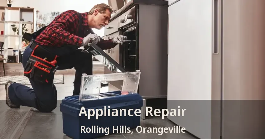 Appliance Repair Rolling Hills, Orangeville - ON