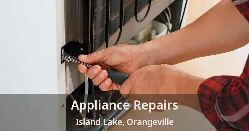 Appliance Repairs Island Lake, Orangeville - ON