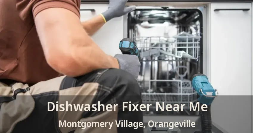 Dishwasher Fixer Near Me Montgomery Village, Orangeville - ON