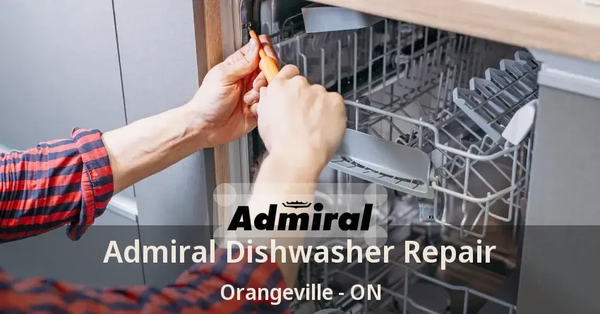 Admiral Dishwasher Repair Orangeville - ON