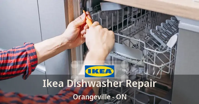 Ikea Dishwasher Repair Orangeville - ON