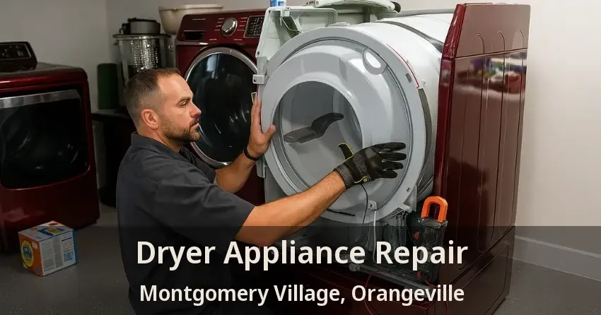 Dryer Appliance Repair Montgomery Village, Orangeville - ON