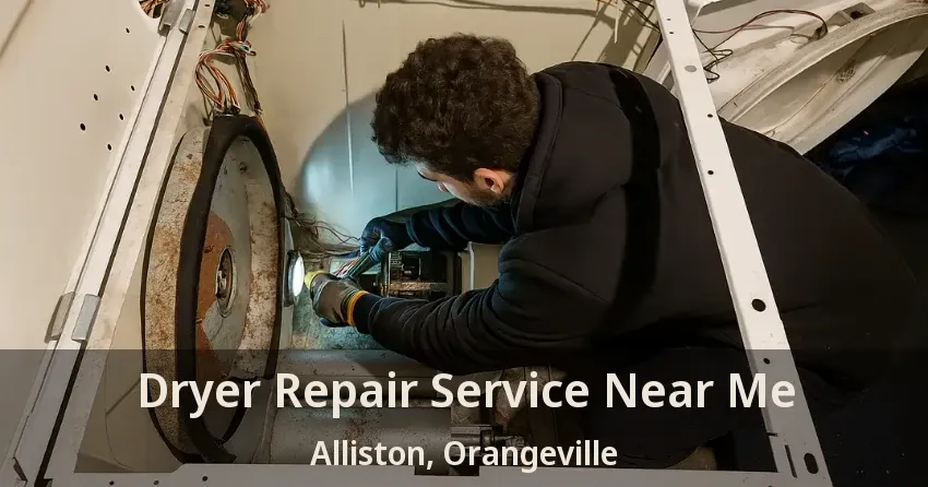 Dryer Repair Service Near Me Alliston, Orangeville - ON