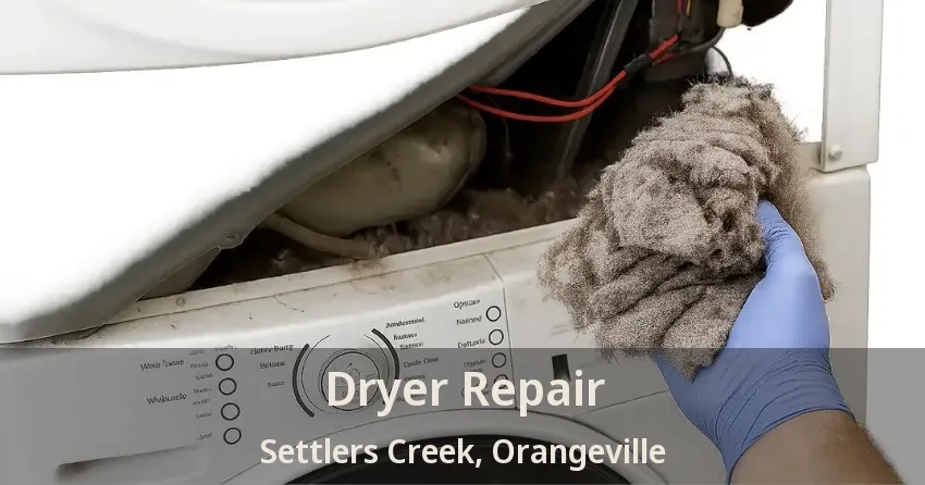 Dryer Repair Settlers Creek, Orangeville - ON