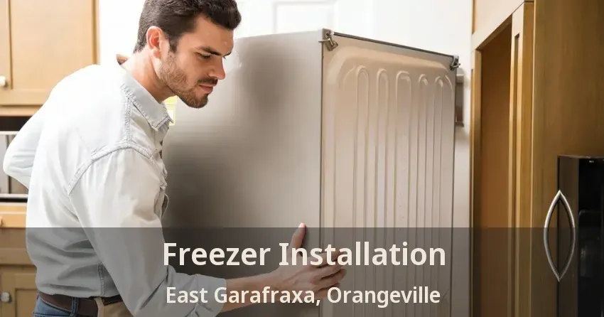 Freezer Installation East Garafraxa, Orangeville - ON