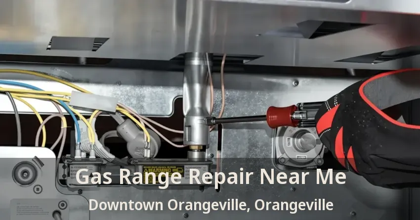 Gas Range Repair Near Me Downtown Orangeville, Orangeville - ON