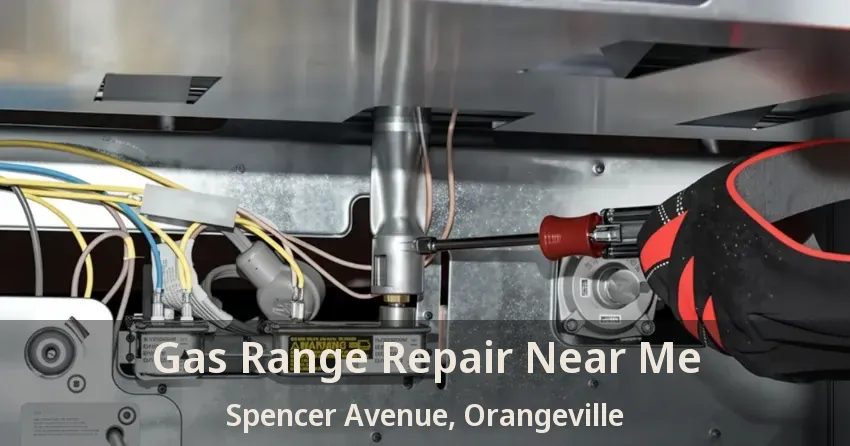 Gas Range Repair Near Me Spencer Avenue, Orangeville - ON