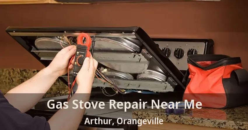Gas Stove Repair Near Me Arthur, Orangeville - ON