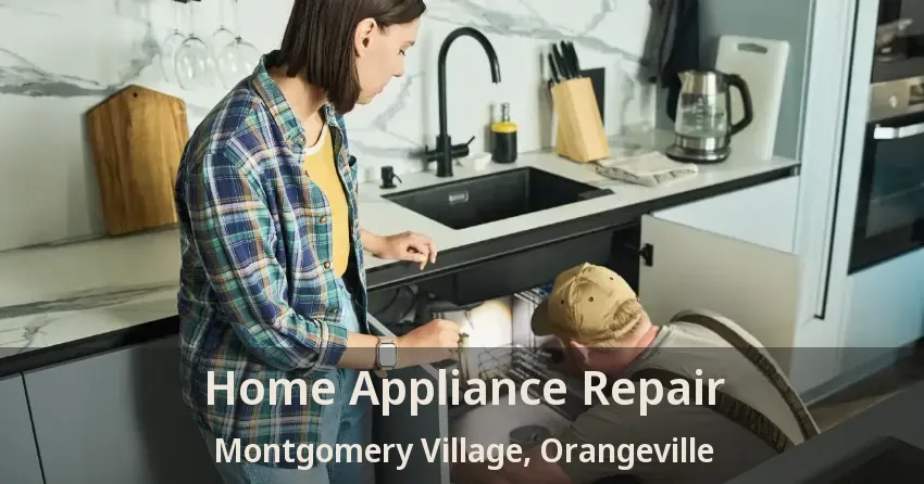 Home Appliance Repair Montgomery Village, Orangeville - ON