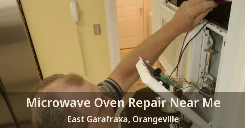 Microwave Oven Repair Near Me East Garafraxa, Orangeville - ON
