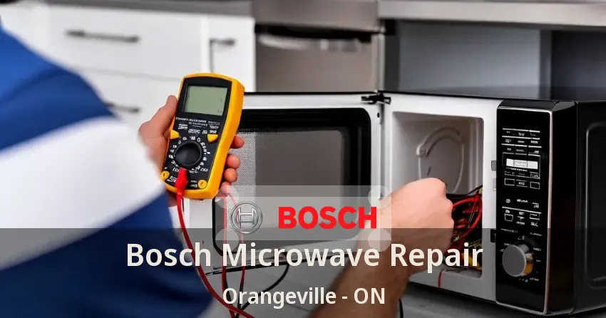 Bosch Microwave Repair Orangeville - ON