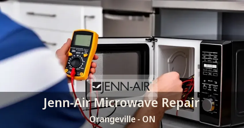 Jenn-Air Microwave Repair Orangeville - ON