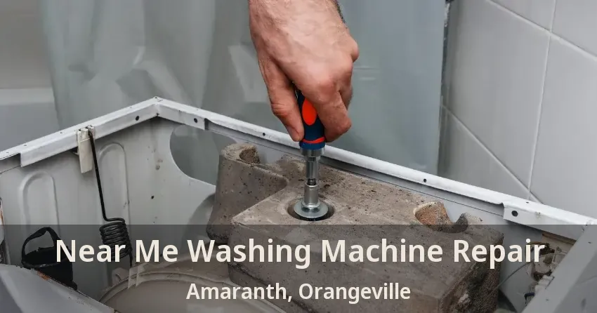 Near Me Washing Machine Repair Amaranth, Orangeville - ON
