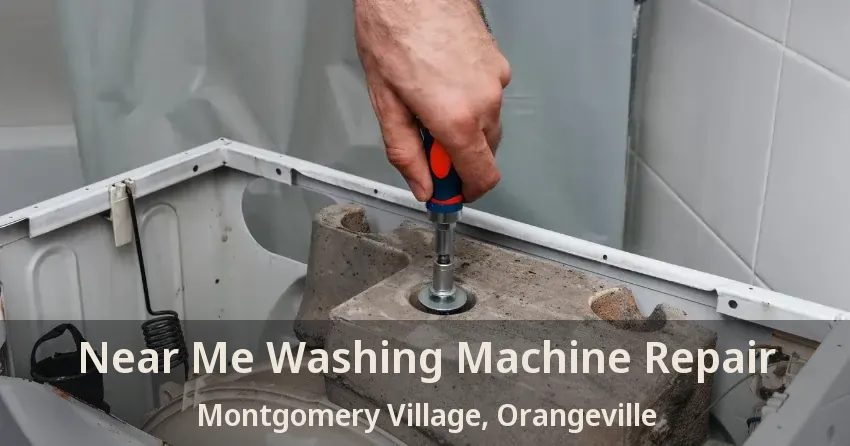 Near Me Washing Machine Repair Montgomery Village, Orangeville - ON