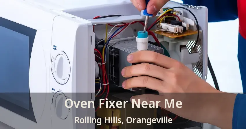 Oven Fixer Near Me Rolling Hills, Orangeville - ON
