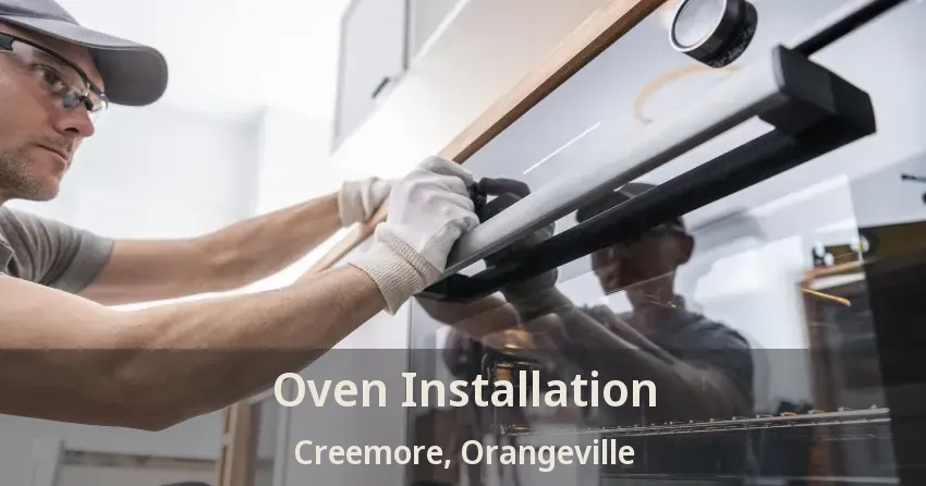 Oven Installation Creemore, Orangeville - ON