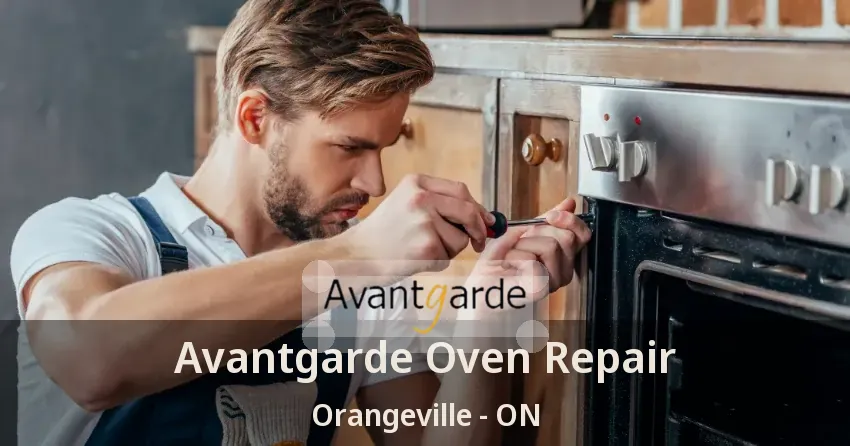 Avantgarde Oven Repair Orangeville - ON