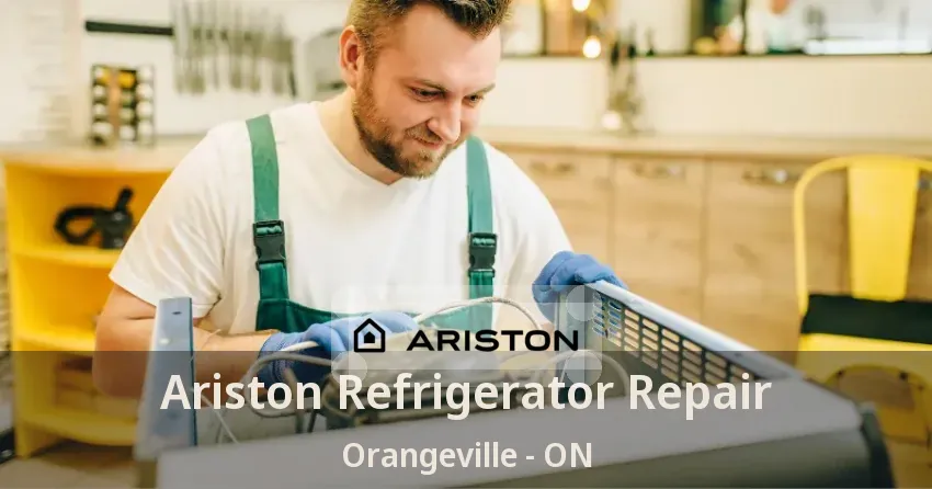 Ariston Refrigerator Repair Orangeville - ON