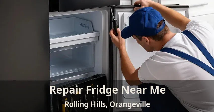 Repair Fridge Near Me Rolling Hills, Orangeville - ON