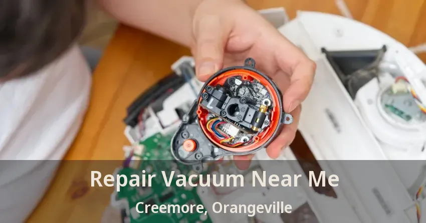Repair Vacuum Near Me Creemore, Orangeville - ON