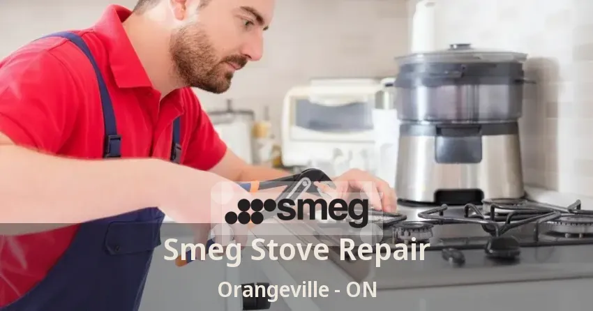 Smeg Stove Repair Orangeville - ON
