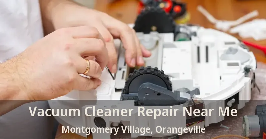 Vacuum Cleaner Repair Near Me Montgomery Village, Orangeville - ON