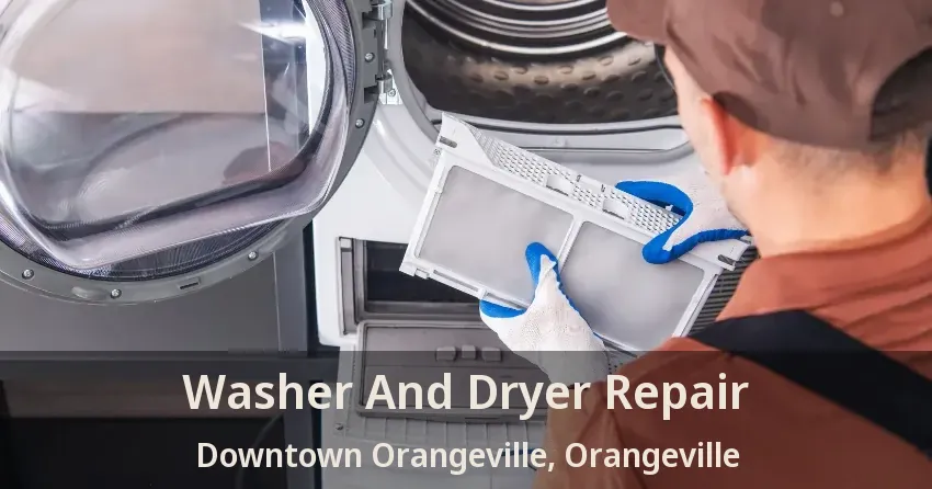 Washer And Dryer Repair Downtown Orangeville, Orangeville - ON