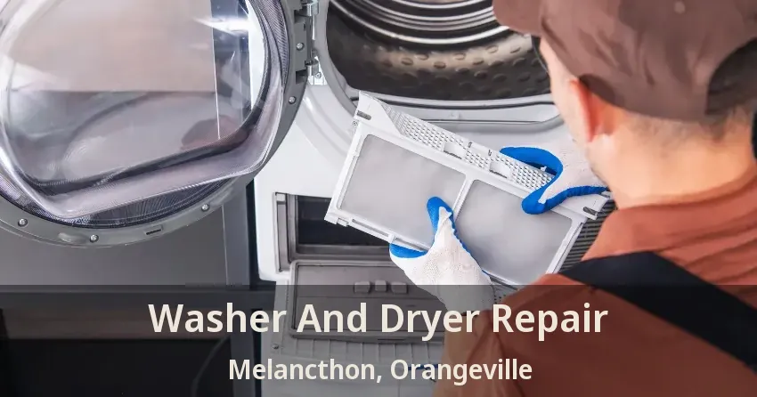 Washer And Dryer Repair Melancthon, Orangeville - ON