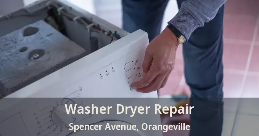 Washer Dryer Repair Spencer Avenue, Orangeville - ON