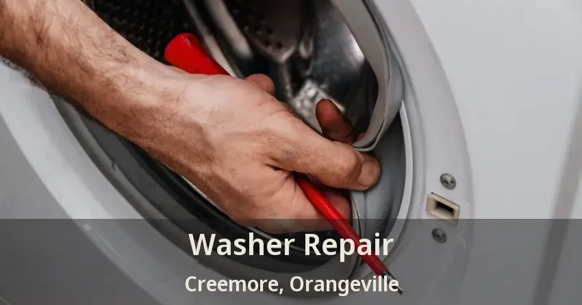 Washer Repair Creemore, Orangeville - ON