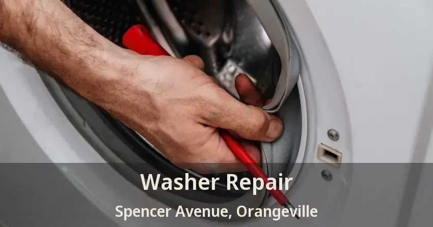 Washer Repair Spencer Avenue, Orangeville - ON