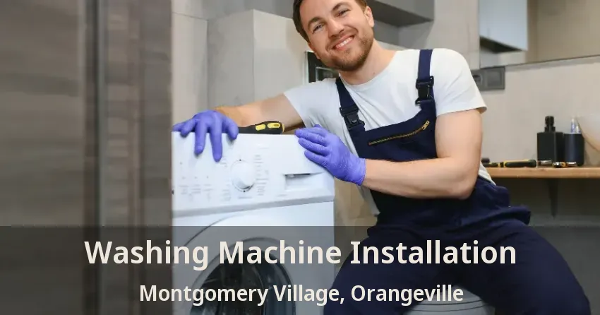Washing Machine Installation Montgomery Village, Orangeville - ON