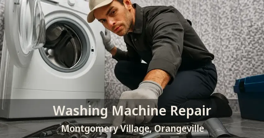 Washing Machine Repair Montgomery Village, Orangeville - ON