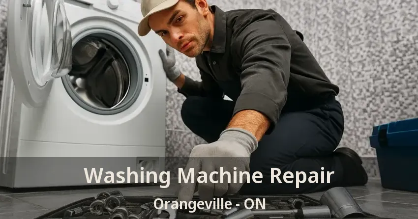 Washing Machine Repair Orangeville - ON